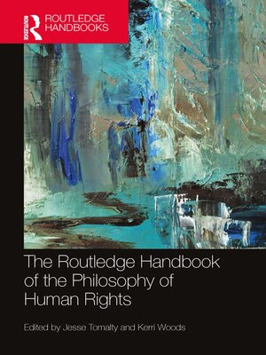 cover image of The Routledge Handbook of the Philosophy of Human Rights